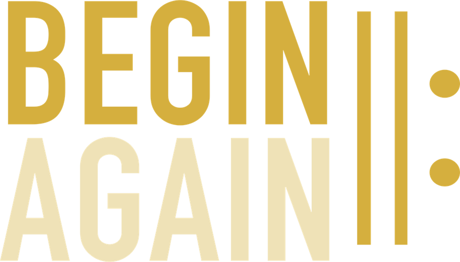 Begin Again
